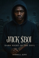 JACK BOI: Dark Night of the Soul B0FX23T43Y Book Cover