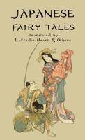 Japanese Fairy Tales 1461064589 Book Cover
