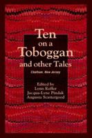 Ten on a Toboggan and other Tales: Chatham, New Jersey 0595393071 Book Cover