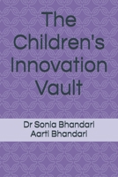The Children's Innovation Vault B0HC7G4F5C Book Cover