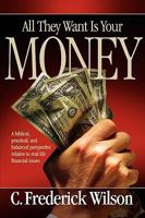 All They Want Is Your Money 1890900516 Book Cover