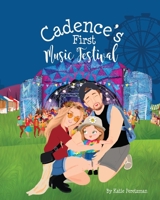 Cadence's First Music Festival B0C6VWR9BC Book Cover