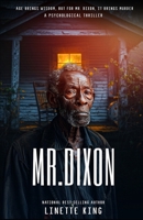 Mr. Dixon B0DRVRB7BZ Book Cover