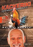 Kackeriki: Der Wahnsinn ruft! 3752879718 Book Cover