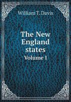 The New England States Volume I 5518704763 Book Cover