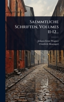 Saemmtliche Schriften, Volumes 11-12... 101070155X Book Cover