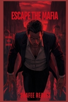 Escape The Mafia B0G8JM74K2 Book Cover