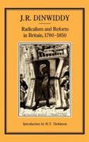 Radicalism and Reform in Britain, 1780-1850 1852850620 Book Cover