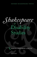 Shakespeare and Disability Studies 019886454X Book Cover