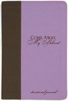Come Away My Beloved: Devotional Journal (Inspirational Gift Journals) 1593109199 Book Cover