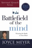 Battlefield of the Mind: Winning the Battle in Your Mind