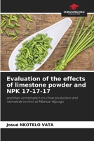 Evaluation of the effects of limestone powder and NPK 17-17-17 620720218X Book Cover