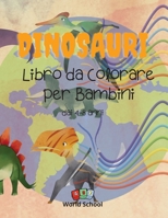 Dinosauri: Libro da Colorare per Bambini dai 4-8 anni 180157748X Book Cover