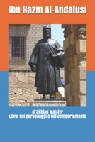 Al'akhlaq walsiyr: Libro dei personaggi e del comportamento (Italian Edition) 1712419773 Book Cover
