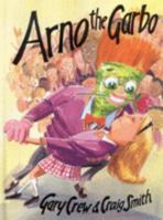 Arno the Garbo 0734401744 Book Cover