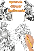 Aprende a dibujar fácilmente (Spanish Edition) B0D1R5GQKP Book Cover