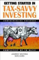 Getting Started in Tax Savvy Investing (A Marketplace Book) 0471363308 Book Cover