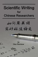 Scientific Writing for Chinese Researchers 1312085258 Book Cover