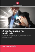 A digitalização na auditoria (Portuguese Edition) 6209996043 Book Cover