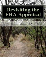 Revisiting the FHA Appraisal 0615437869 Book Cover