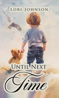 Until Next Time 1836634749 Book Cover