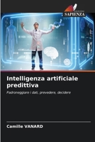 Intelligenza artificiale predittiva (Italian Edition) 6209795943 Book Cover