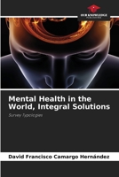 Mental Health in the World, Integral Solutions 6207141938 Book Cover