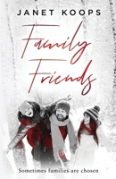 Family Friends 1963745027 Book Cover