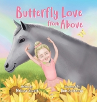 Butterfly Love From Above 1956914609 Book Cover