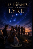 Les Enfants de la Lyre (French Edition) B0H3ZXYXP1 Book Cover