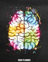 2020 Planner: Weekly Planner January 2020 - December 2020 Calendar Agenda Daily Schedule For Science Lover - Brain - Nerd - Geek - Human Anatomy 1677729481 Book Cover