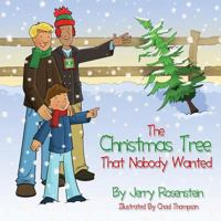 The Christmas Tree That Nobody Wanted 1612445861 Book Cover