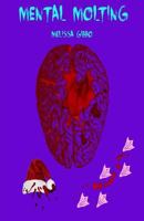 Mental Molting 1519727534 Book Cover