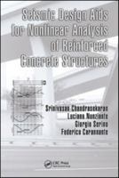 Seismic Design AIDS for Nonlinear Analysis of Reinforced Concrete Structures 1439809143 Book Cover