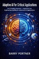 Adaptive AI for Critical Applications: Engineering Stability for Advanced A5 Applications B0H4RFLMZC Book Cover