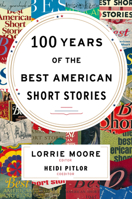 100 Years of the Best American Short Stories 0547485859 Book Cover
