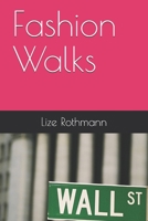 Fashion Walks B08CPDBH3K Book Cover