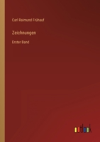 Zeichnungen: Erster Band 3368706667 Book Cover