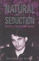 The Natural Art of Seduction 1906015139 Book Cover