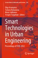 Smart Technologies in Urban Engineering: Proceedings of STUE-2022 303120140X Book Cover