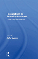 Perspectives on Behavioral Science: The Colorado Lectures 0367282712 Book Cover
