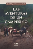Las aventuras de un campesino (Spanish Edition) 6125112640 Book Cover