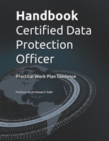 Handbook Certified Data Protection Officer: Practical Work Plan Guidance 9083115453 Book Cover