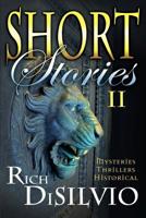 SHORT STORIES II 0998337560 Book Cover