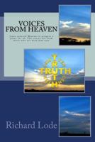 VOICES from HEAVEN: Jesus entered Heaven to prepare a place for us. The voices are from those who are with him now. 1544982682 Book Cover