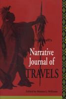 Narrative Journal of Travels Through the Northwestern Regions of the United States; Extending From Detroit Through the Great Chain of American Lakes, to the Sources of the Mississippi River 0870133144 Book Cover