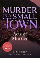 Acts of Murder: Murder in a Small Town 1631943243 Book Cover