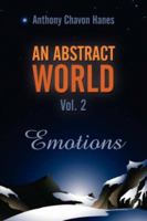 An Abstract World Vol. 2: Emotions 1434311279 Book Cover
