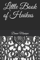 Little Book of Haikus B084WNSKKM Book Cover