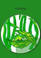 Fiddlebug 1438925379 Book Cover